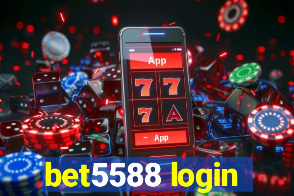 bet5588 login